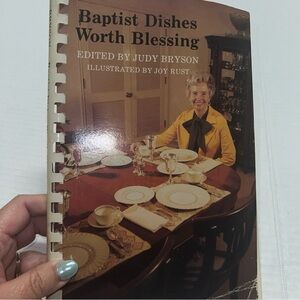 Baptist Dishes Worth Blessing Edited by Judy Bryson Plastic Comb Cookbook